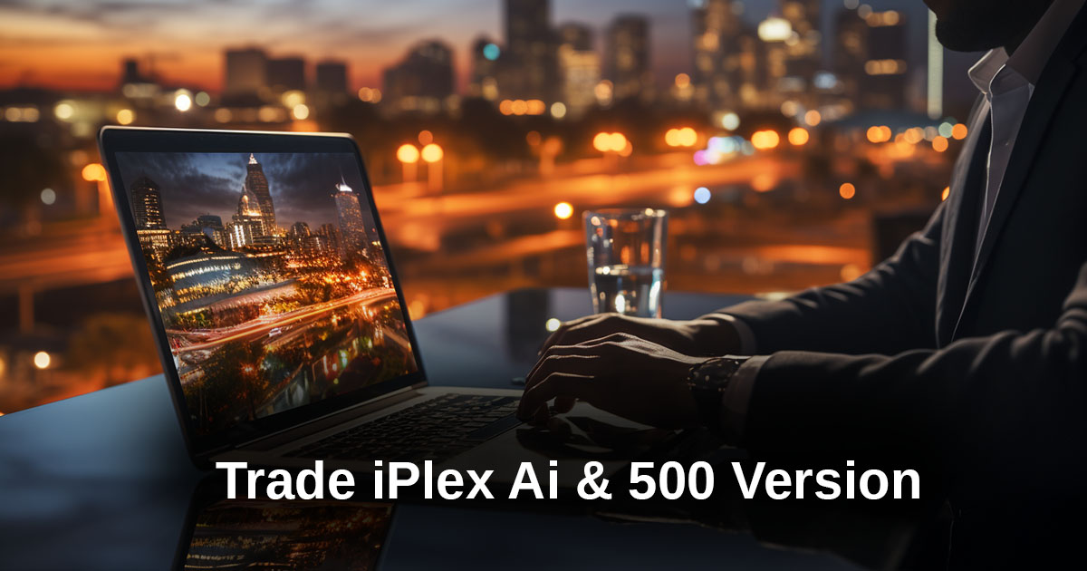 Trade iPlex Ai & 500 Version